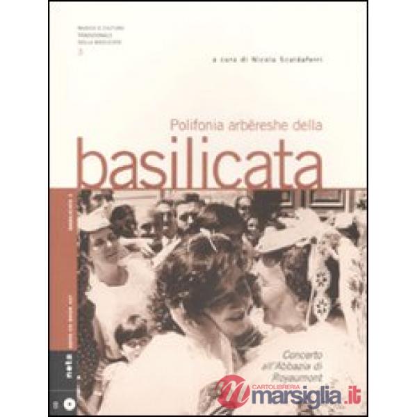 Polifonia arbëreshe della Basilicata. Con CD Audio