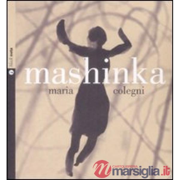 Mashinka. Con CD Audio
