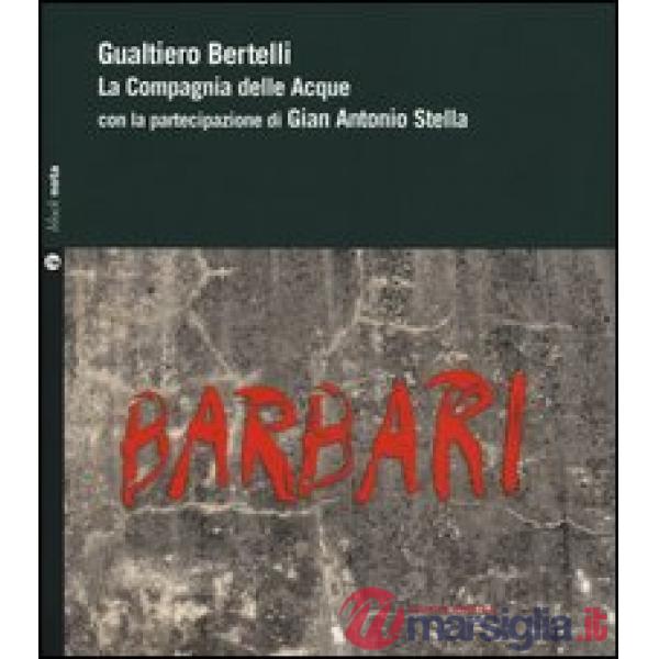 Barbari. Con 2 CD Audio