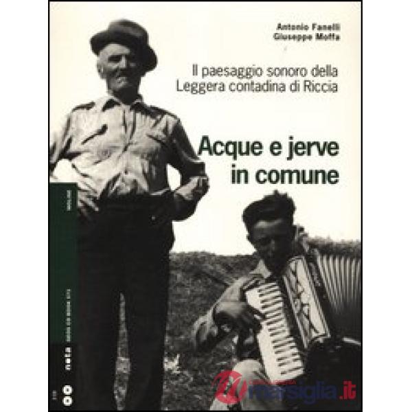 Acque e jerve in comune. Il paesaggio sonoro della Leggera contadina di Riccia.