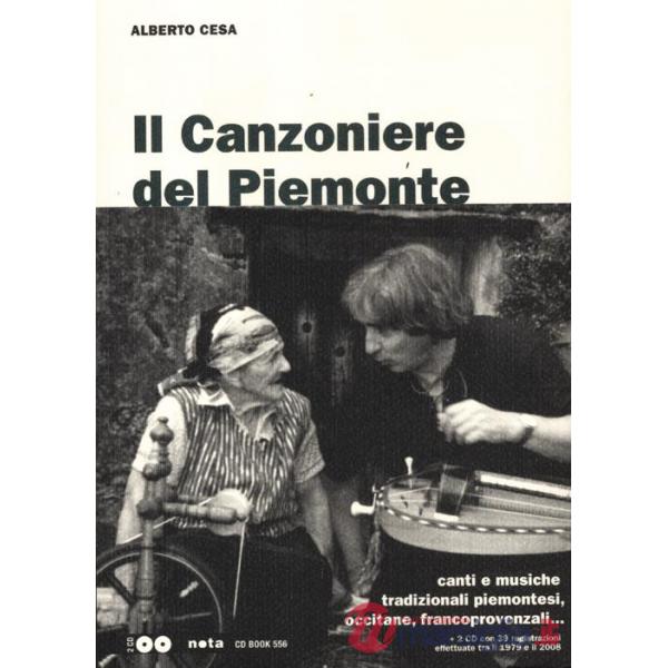 Canzoniere del Piemonte. Canti e musiche tradizionali piemontesi, occitane, francoprovenzali. Con 2 CD Audio (Il)