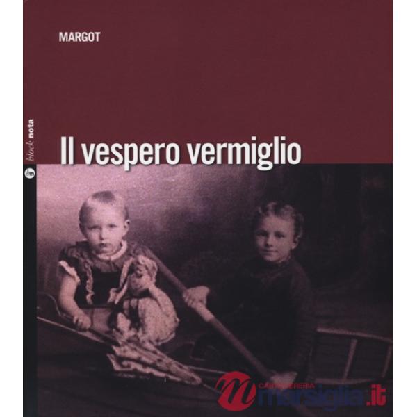 Vespero vermiglio. Con CD Audio (Il)