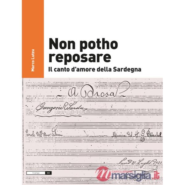 Non potho reposare. Il canto d'amore della Sardegna. Con CD Audio