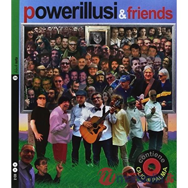 Powerillusi & Friends. Con 2 CD-Audio
