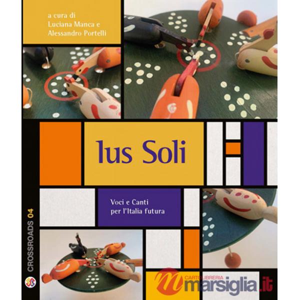 Ius soli. Con CD-Audio