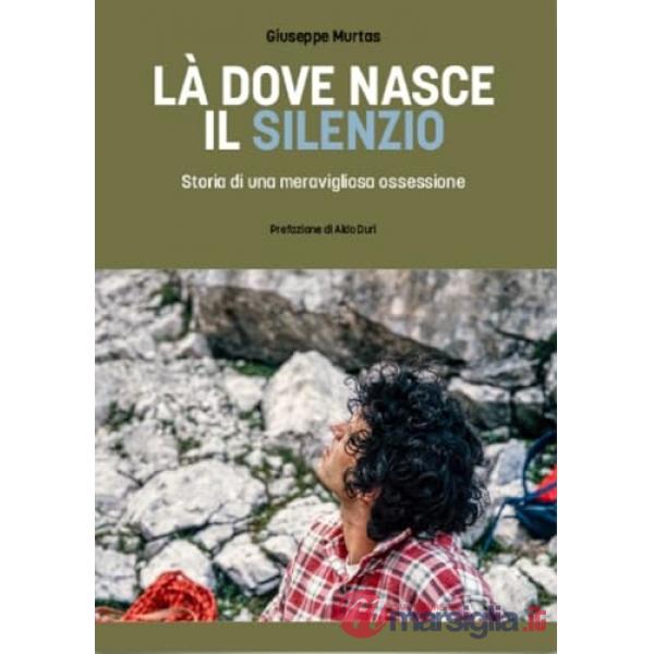 Là dove nasce il silenzio