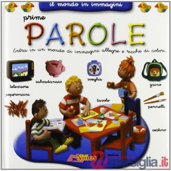 Mondo in immagini. Prime parole