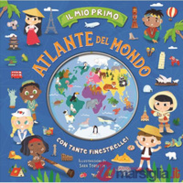 Mio primo atlante del mondo (Il)
