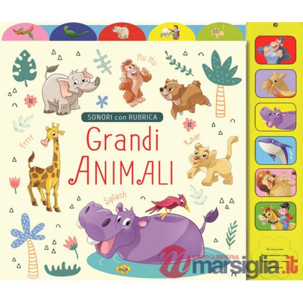 Grandi animali. Ediz. a colori