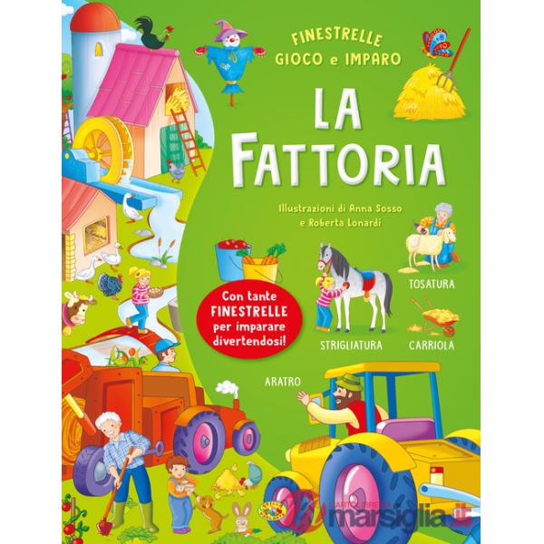 Fattoria. Ediz. a colori (La)