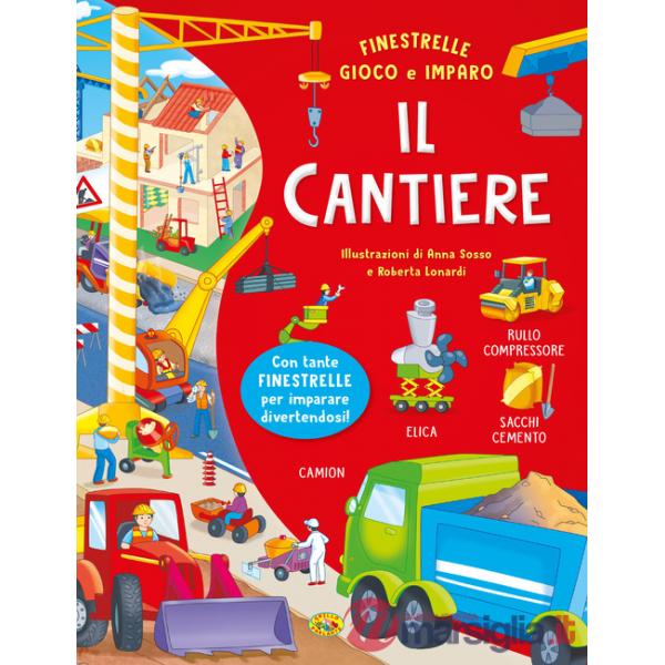 Cantiere. Ediz. a colori (Il)