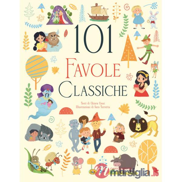 101 favole classiche. Ediz. a colori