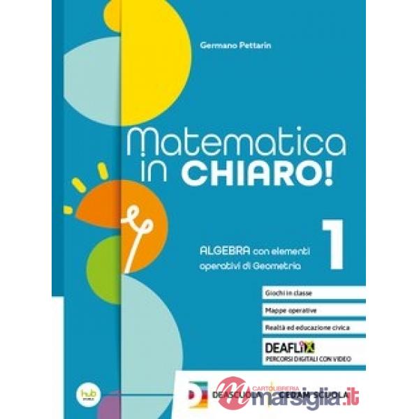 MATEMATICA IN CHIARO ALG + GEOM 1 + EB