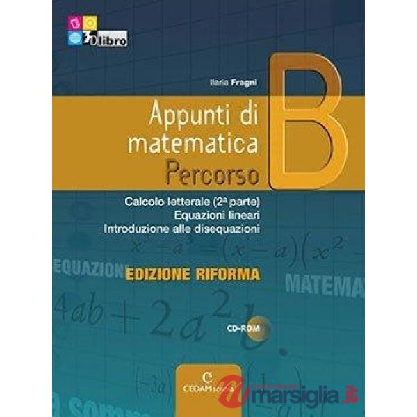 APPUNTI MATEMATICA EDIZIONE RIFORMA B EB
