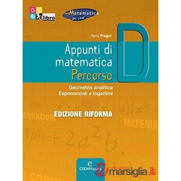 APPUNTI MATEMATICA EDIZIONE RIFORMA D EB