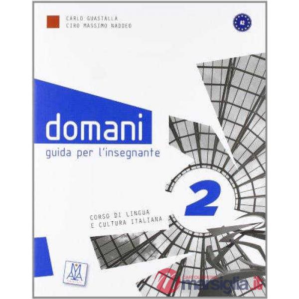 DOMANI 2 GUIDA PER INSEGNANTE