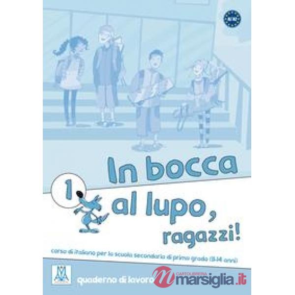 IN BOCCA AL LUPO 1 (QUADERNO ESERCIZI)
