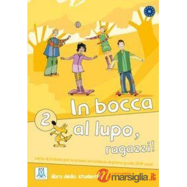 IN BOCCA AL LUPO 2 (LIBRO STUDENTE)