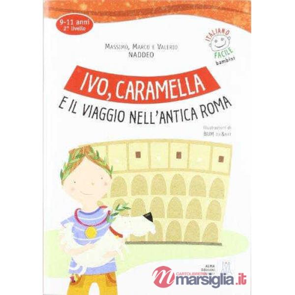 IVO, CARAMELLA E VIAGGIO ANTICA ROMA-SI V