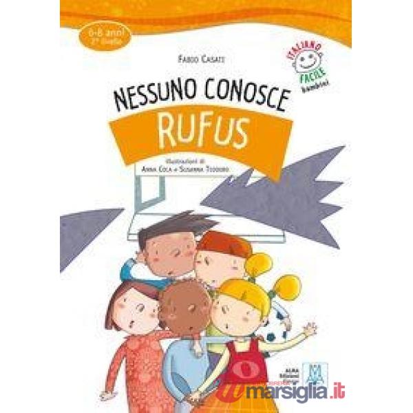 NESSUNO CONOSCE RUFUS (LIBRO + AUDIO ONLINE)