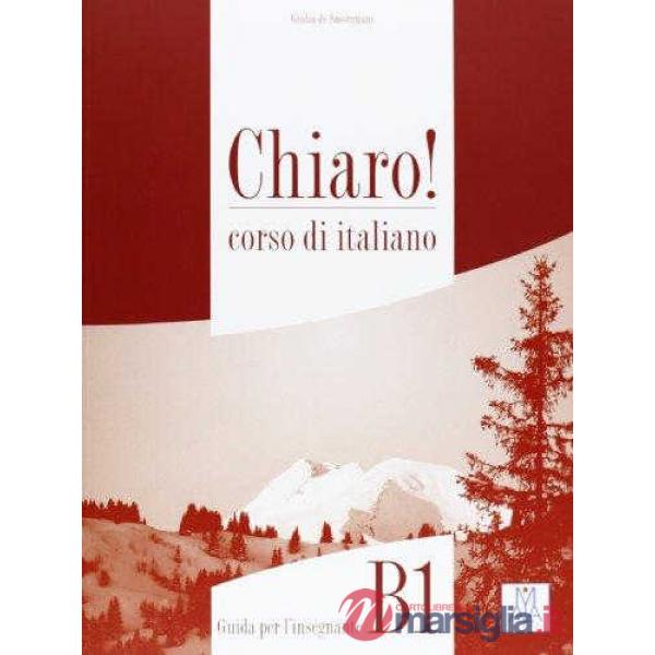 CHIARO! B1 (GUIDA PER INSEGNANTE)