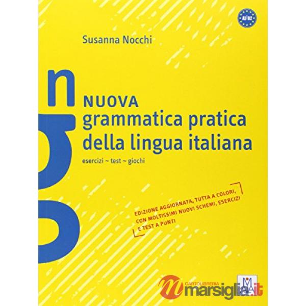 NUOVA GRAMMATICA PRATICA DELLA LINGUA ITALIANA
