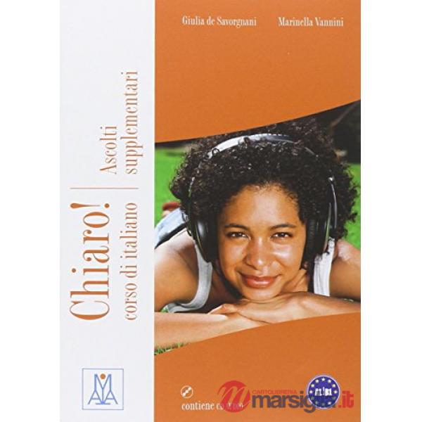 CHIARO! ASCOLTI SUPPLEMENTARI A1 - B1 (LIBRO + CD AU)