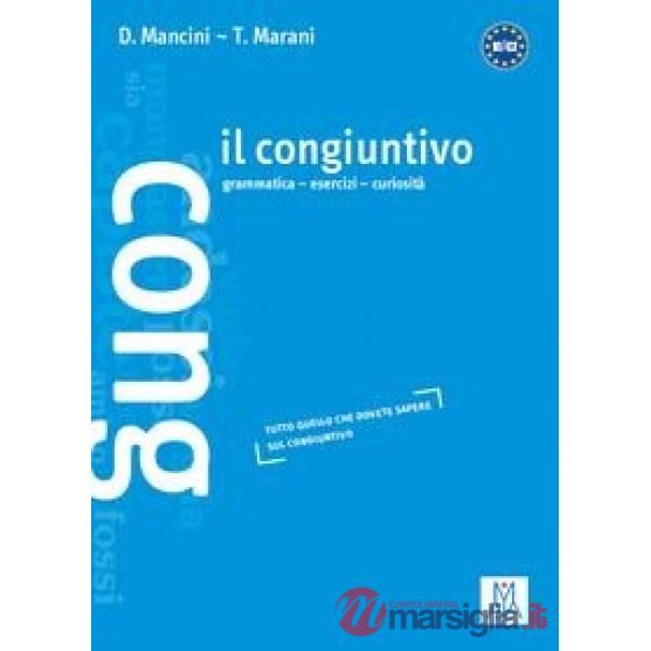 Il congiuntivo. Livello B1-C2