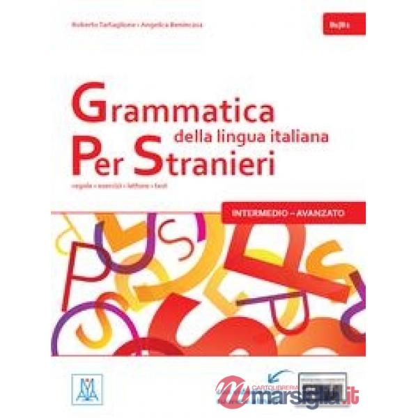 Grammatica della lingua italiana per stranieri. B1-B2