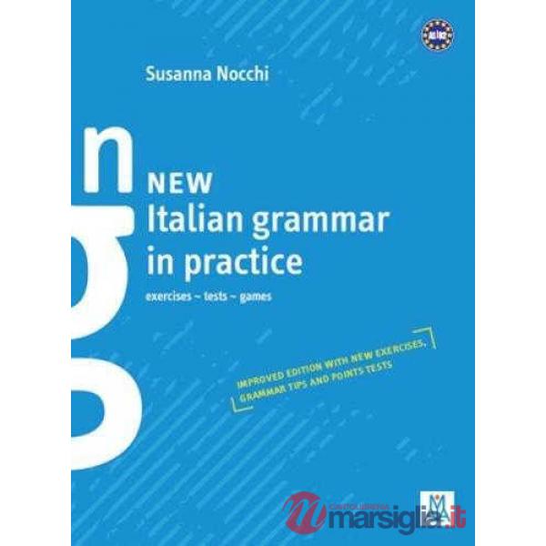 NEW ITALIAN GRAMMAR IN PRACTICE