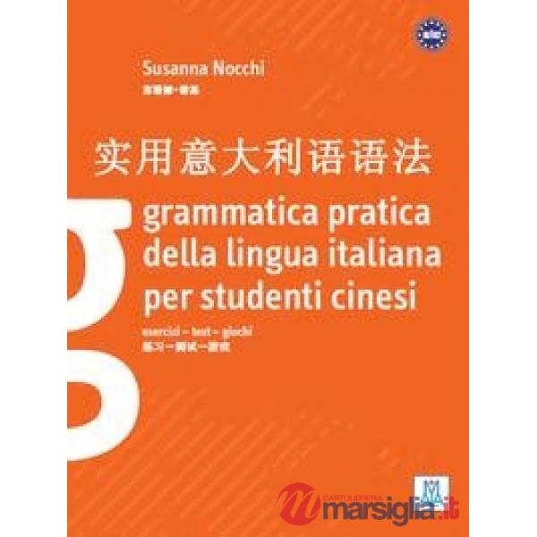 GRAMMATICA PRATICA PER STUDENTI CINESI NE