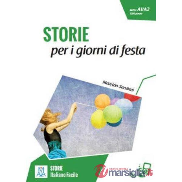 Storie per i giorni di festa. Livello A1-A2