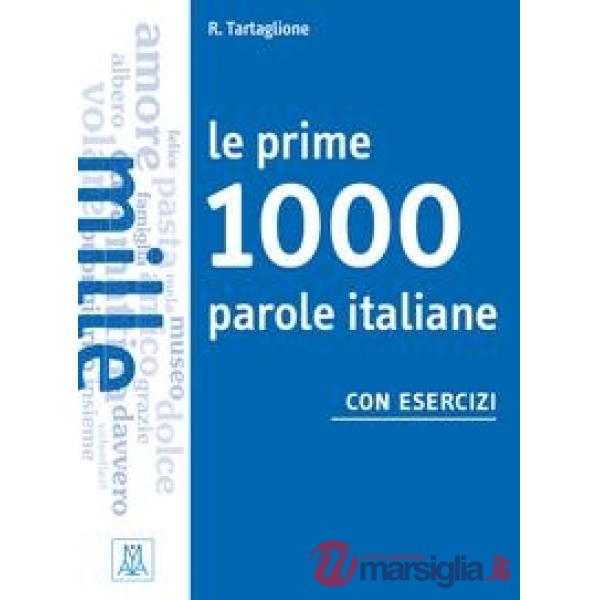LE PRIME 1000 PAROLE ITALIANE CON ESERCIZI