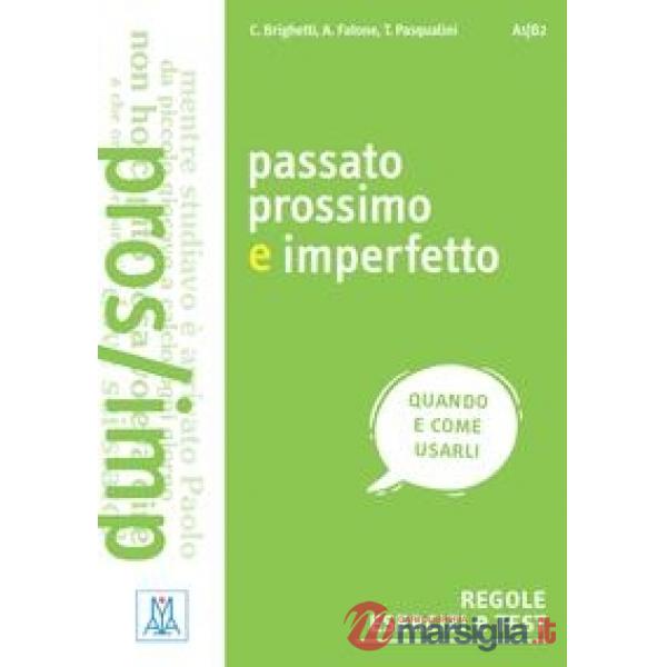 PASSATO PROSSIMO E IMPERFETTO (LIBRO)