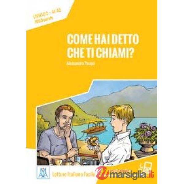 COME HAI DETTO CHE TI CHIAMI? (LIBRO + MP3 ONLINE)
