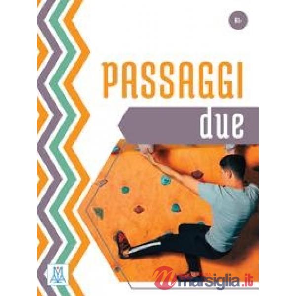 PASSAGGI 2 (LIBRO + MP3 E VIDEO ONLINE)