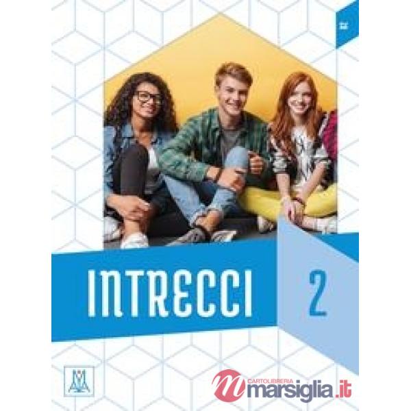 INTRECCI 2 (LIBRO + MP3 E VIDEO ONLINE)