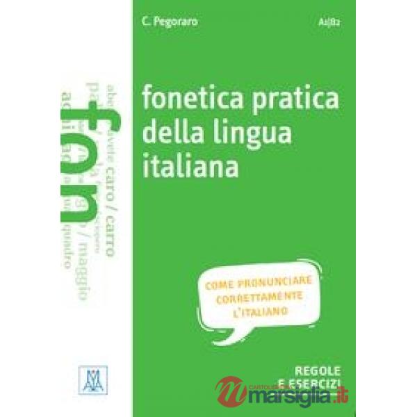 FONETICA PRATICA DELLA LINGUA ITALIANA (LIBRO + MP)