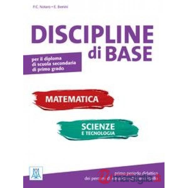 DISCIPLINE DI BASE - MATE, SCIENZE E TECNOL.