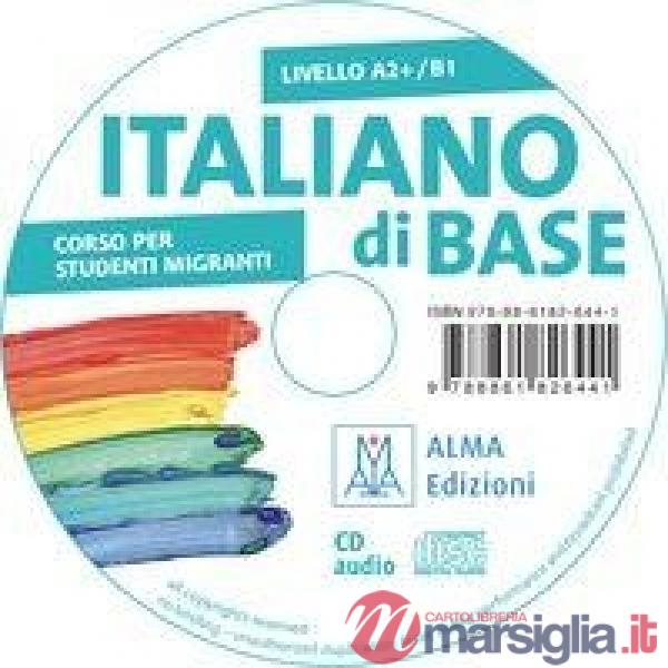 ITALIANO DI BASE A2 + /B1 (CD AUDIO)