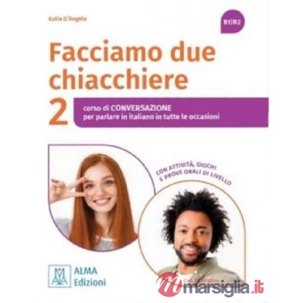 FACCIAMO DUE CHIACCHIERE 2