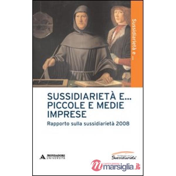 SUSSIDIARIETA' E... PICCOLE E MEDIE IMPRE
