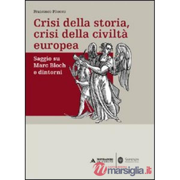 CRISTI DELLA CIVILTA' EUROPEA E MESTIERE