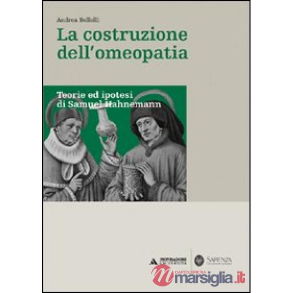 COSTRUZIONE DELL'OMEOPATIA. TEORIE ED IP