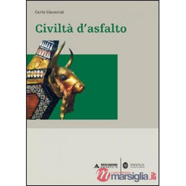 CIVILTA' D'ASFALTO