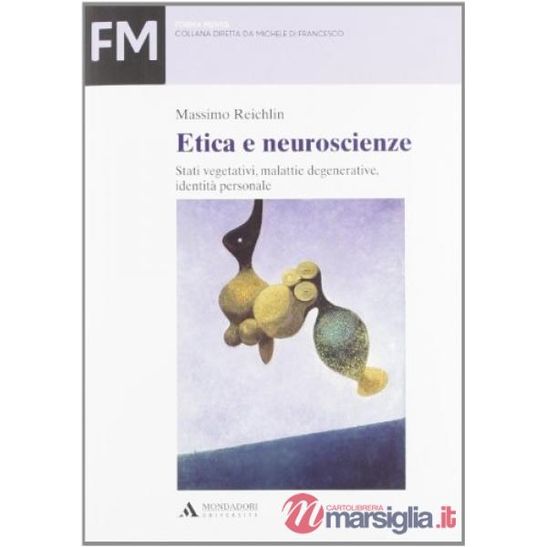 ETICA E NEUROSCIENZE