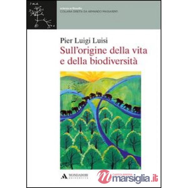 Sull'origine della vita e della biodiversità