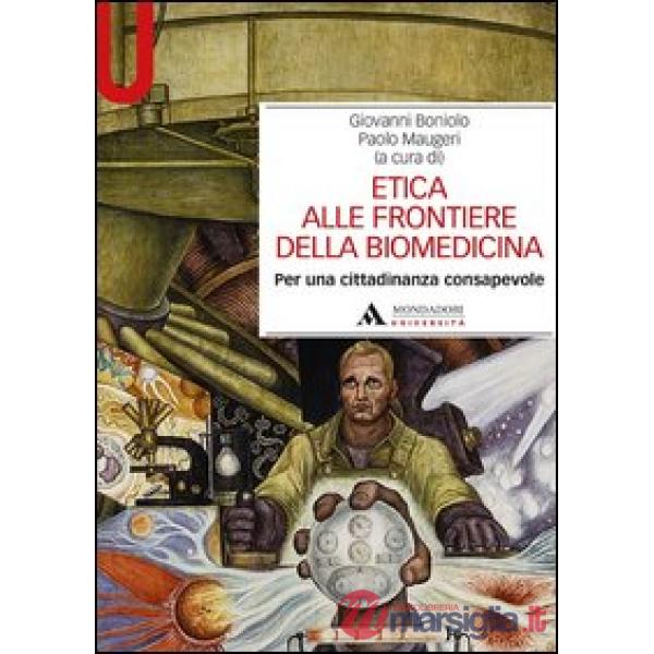 ETICA FRONTIERE BIO MEDICINA
