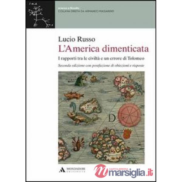 L'America dimenticata. I rapporti tra le civiltà e un errore di Tolomeo
