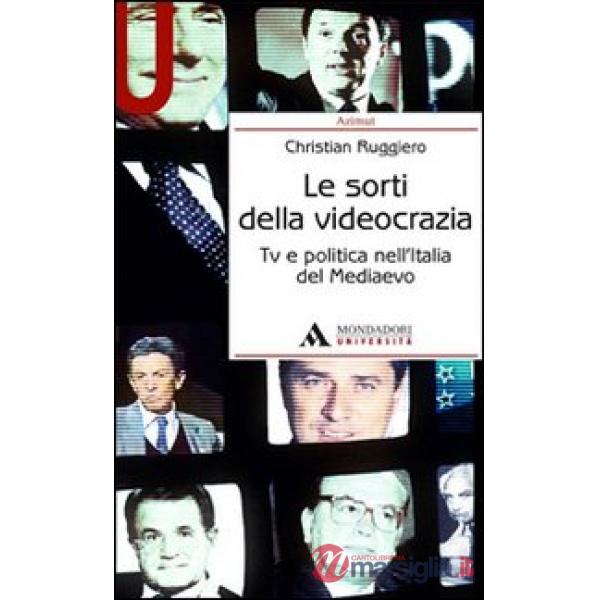 LE SORTI DELLA VIDEOCRAZIA